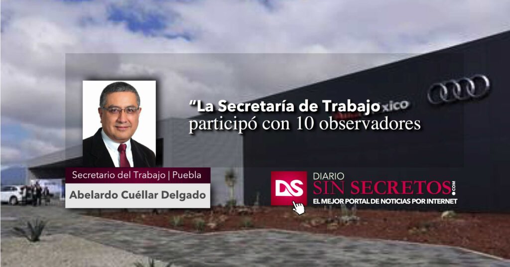 lic. abelardo cuellar delgado, secretaria del trabajo, diario sin secretos