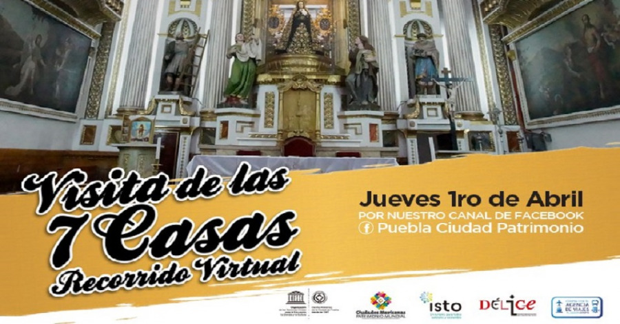 visita virtual de las 7 casas virtual en Puebla