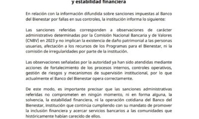 Banco del Bienestar: «No existe daño patrimonial a sus usuarios y se mantiene su solvencia y estabilidad financiera»