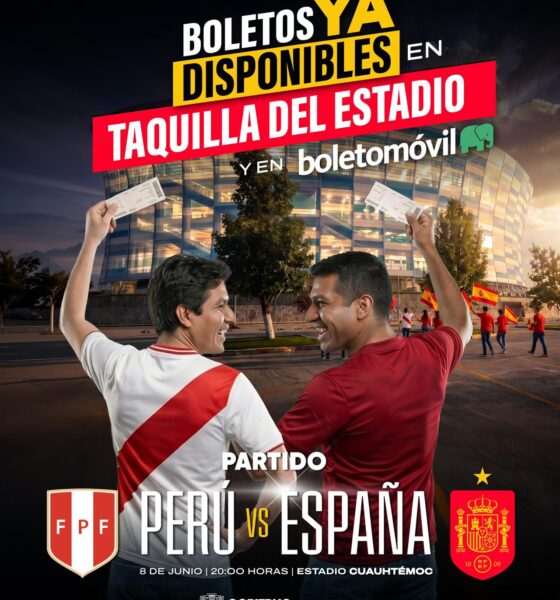 Boletos disponibles en taquilla del Estadio y en Boletomóvil; Perú contra España