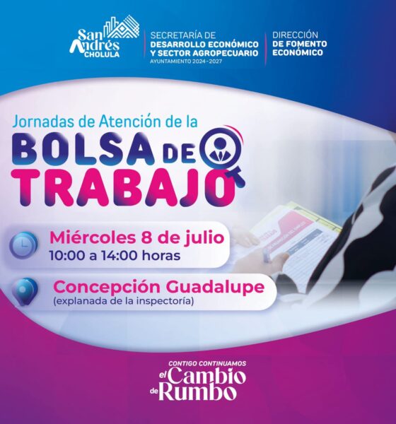 San Andrés Cholula ofrece 319 plazas de empleo formal en Concepción Guadalupe