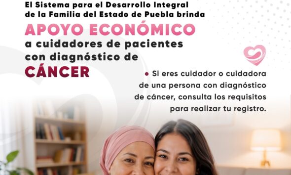 Abre SEDIF registro para apoyar a cuidadores de pacientes con cáncer en Puebla