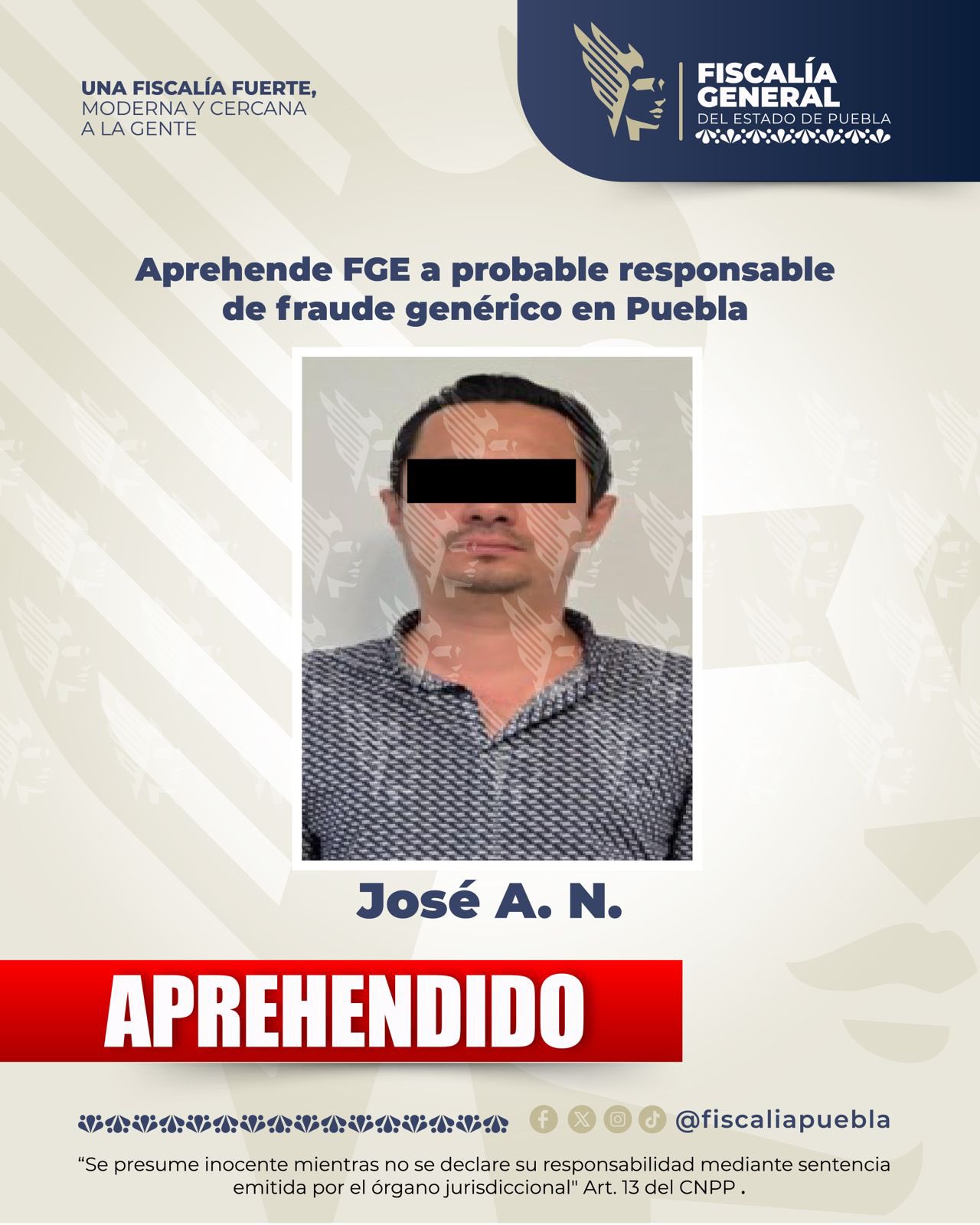 Detiene Fiscalía a José A. N. acusado de fraude genérico